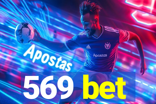 569 bet